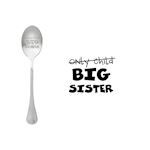 One Message Spoon (Only child) Big sister
