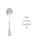 One Message Spoon You are my number one